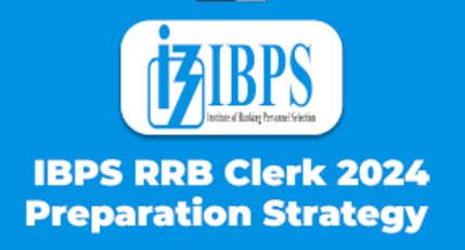6 Proven Strategies to Boost Your Score in the IBPS RRB Clerk Prelims